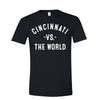 CINCINNATI Vs The World (tm)