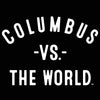 COLUMBUS Vs The World (tm)