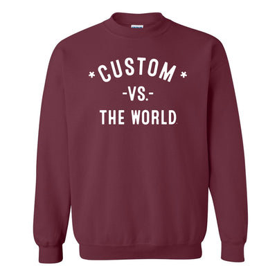 CUSTOM Vs The World Unisex Sweatshirt - VS THE WORLD