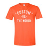 CUSTOM Vs The World Unisex T-shirt - VS THE WORLD