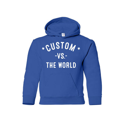 CUSTOM - YOUTH - Vs The World Hoodie - VS THE WORLD